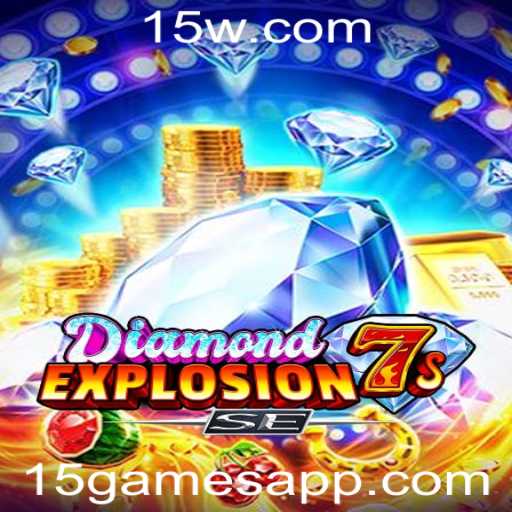 Descubra o Mundo do Jogo DiamondExplosion7sSE